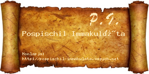 Pospischil Immakuláta névjegykártya